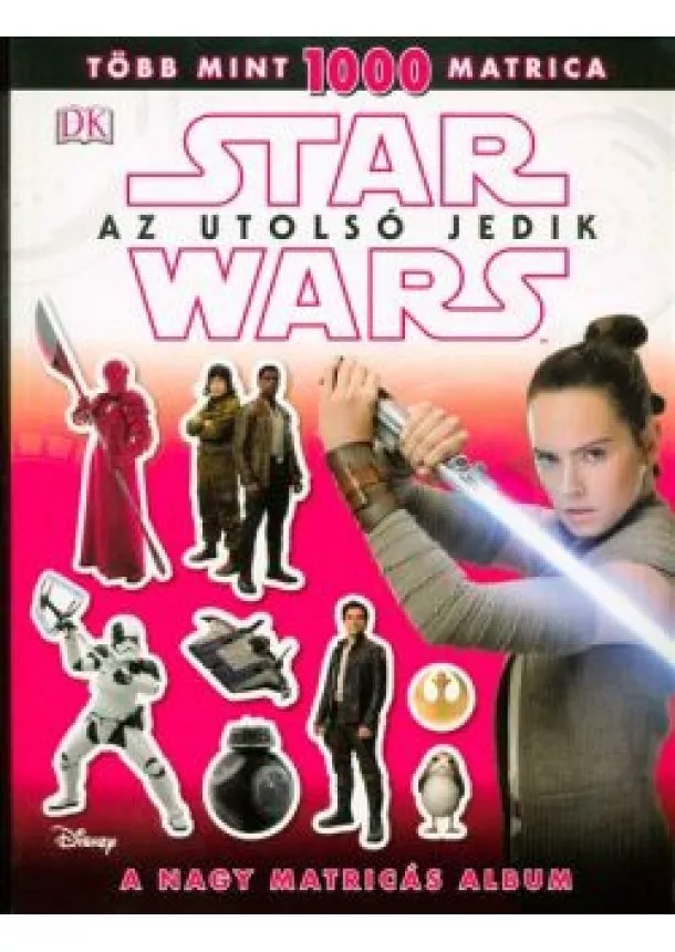 Star Wars - Star Wars: Az utolsó jedik - A nagy matricás album /Több mint 1000 matrica