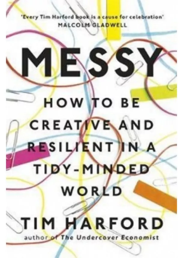 Tim Harford - Messy