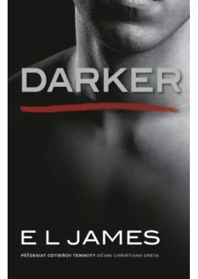 Darker –  Päťdesiat odtieňov temnoty očami Christiana Greya