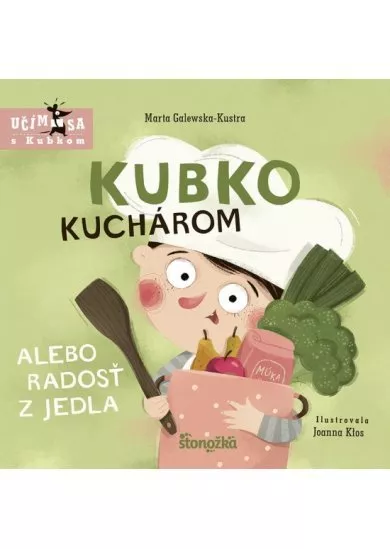 Kubko kuchárom alebo radosť z jedla