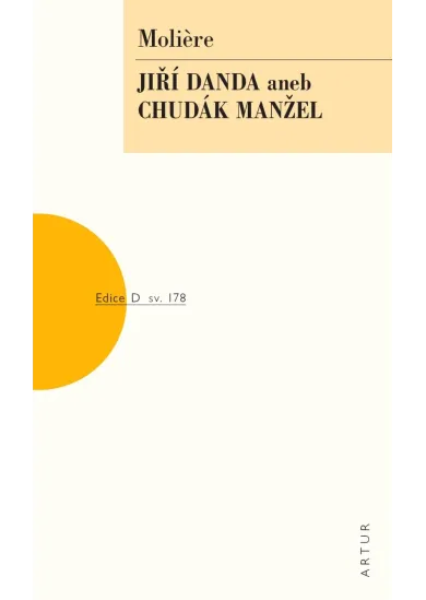 Jíra Danda aneb Chudák manžel