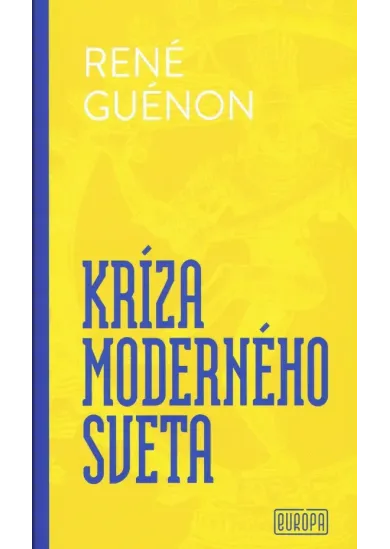 Kríza moderného sveta