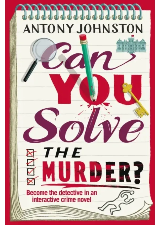 Antony Johnston - Can You Solve the Murder