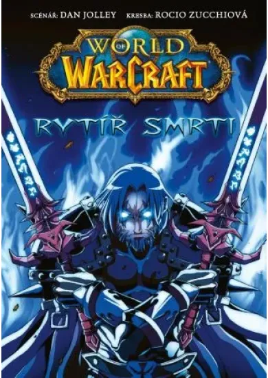 World of Warcraft: Rytíř smrti