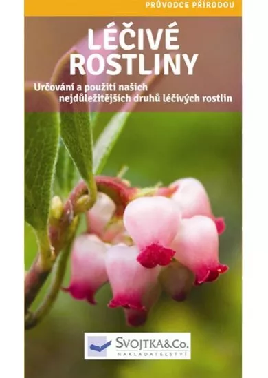 Léčivé rostliny - Průvodce přírodou
