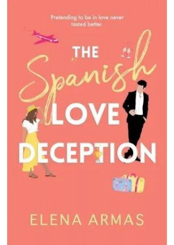 Elena Armas - The Spanish Love Deception