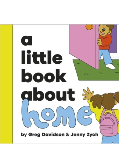 A Little Book About Home