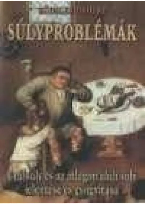 RÜDIGER DAHLKE - SÚLYPROBLÉMÁK