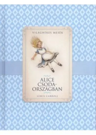 ALICE CSODAORSZÁGBAN