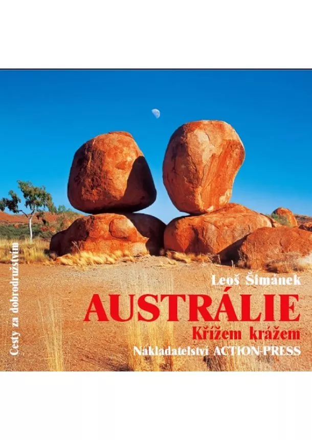 Leoš Šimánek - Austrálie - Křížem krážem