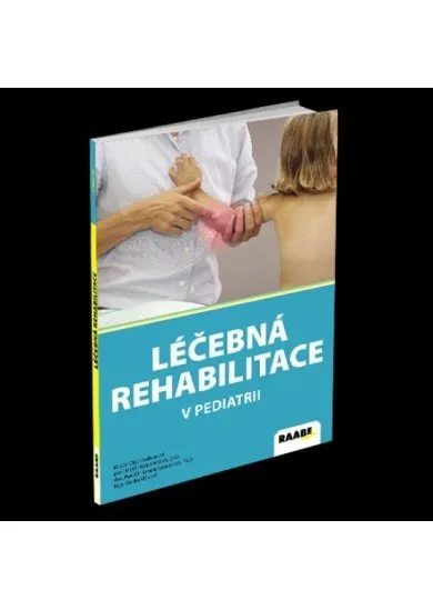Léčebná rehabilitace v pediatrii