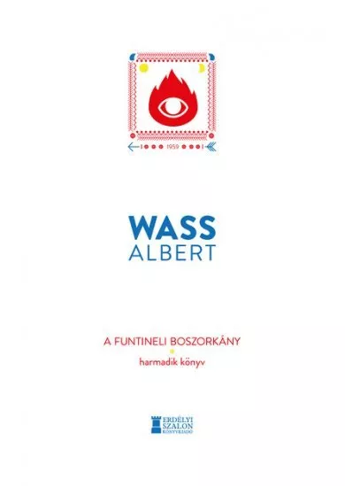 A funtineli boszorkány - Harmadik könyv - Wass Albert Művei