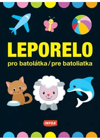 Pre batoliatka - Veľké leporelo