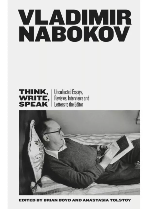 Vladimir Nabokov - Think, Write, Speak
