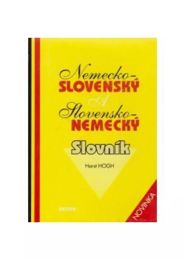 Horst Hogh - Nemecko-slovenský a slovensko-nemecký slovník