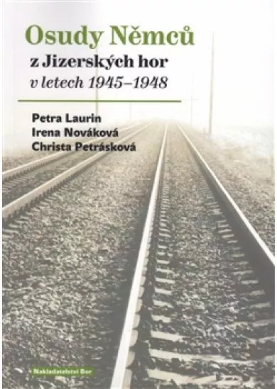 Osudy Němců z Jizerských hor v letech 1945–1948