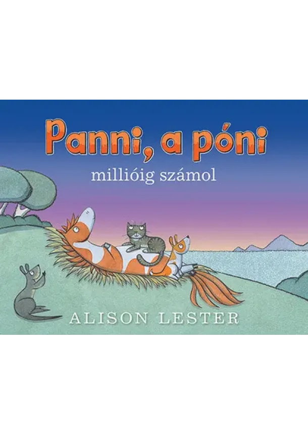 Alison Lester - Panni, a póni millióig számol
