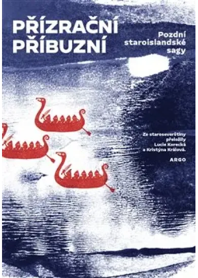 Přízrační příbuzní - Pozdní staroislandské ságy