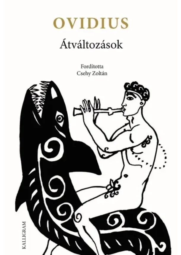 Publius Ovidius Naso - Átváltozások