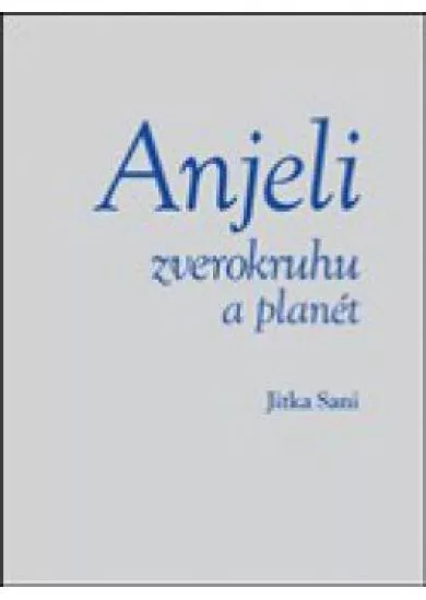 Anjeli zverokruhu planét