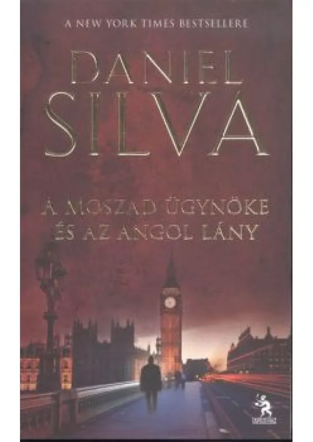 Daniel Silva - A MOSZAD ÜGYNÖKE ÉS AZ ANGOL LÁNY