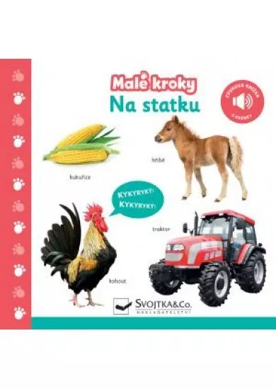 Malé kroky - Na statku