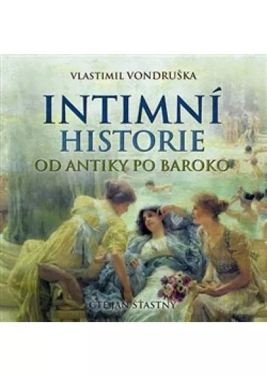 Intimní historie (1x Audio na CD - MP3) - Od antiky po baroko