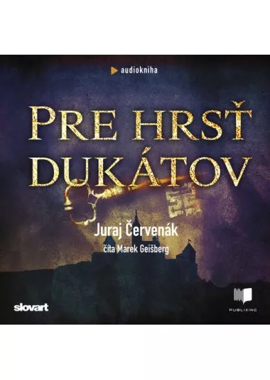 Audiokniha Pre hrsť dukátov (Barbarič a Stein 8)