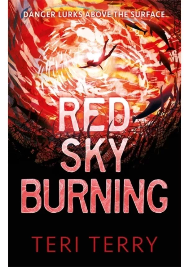 Teri Terry - Red Sky Burning