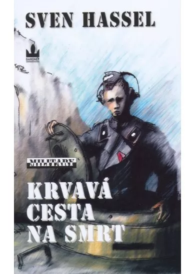 Krvavá cesta na smrt