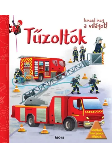 Ismerd meg a világot! - Tűzoltók