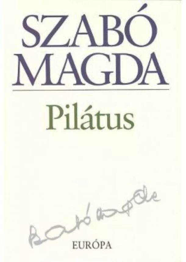 SZABÓ MAGDA - PILÁTUS
