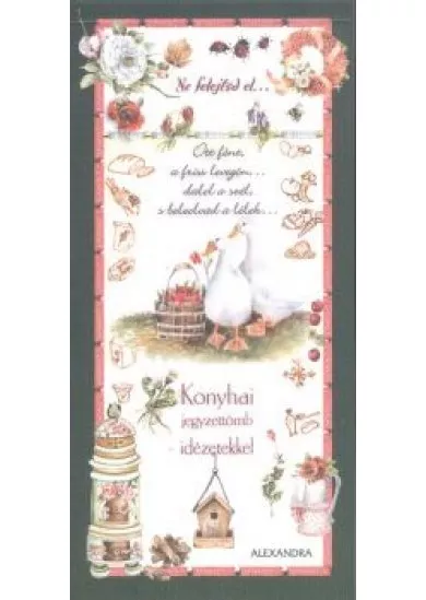 KONYHAI JEGYZETTÖMB, IDÉZETEKKEL