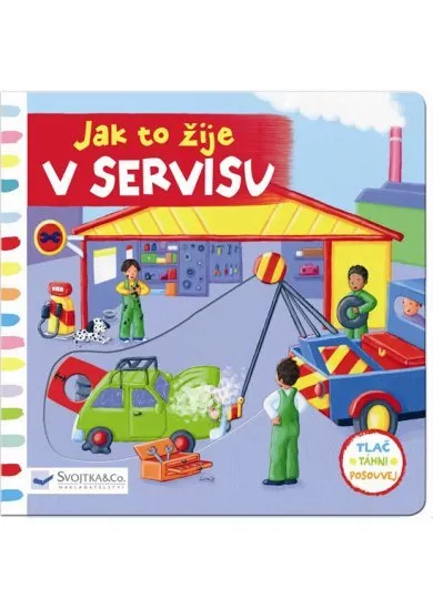 Jak to žije v servisu