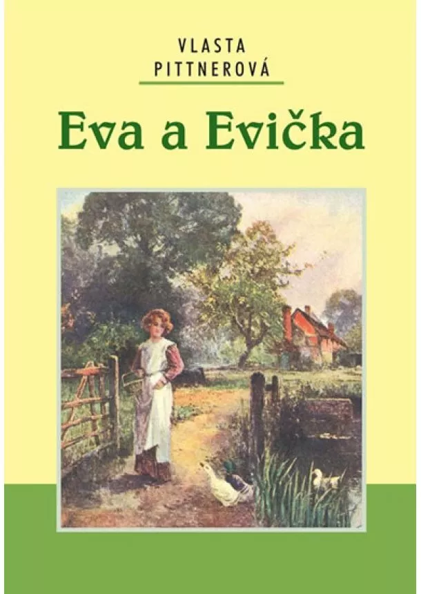 Vlasta Pittnerová - Eva a Evička