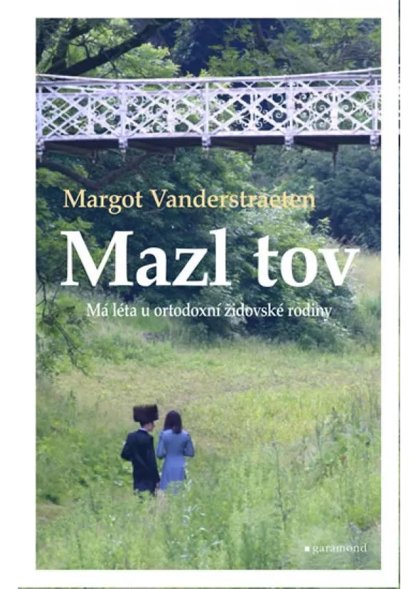 Margot Vanderstraeten - Mazl tov: Má léta u ortodoxní židovské rodiny