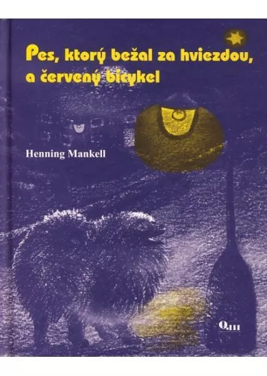Pes, ktorý bežal za hviezdou a červený bicykel