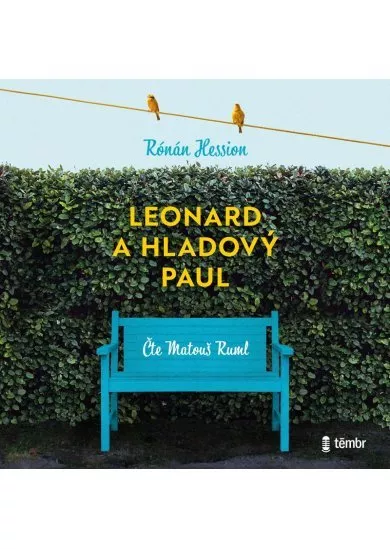 Rónán Hession:  Leonard a hladový Paul (čte Matouš Ruml) - MP3-CD - MP3-CD