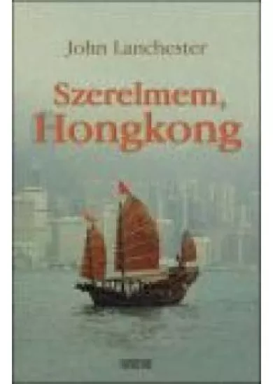 SZERELMEM, HONGKONG