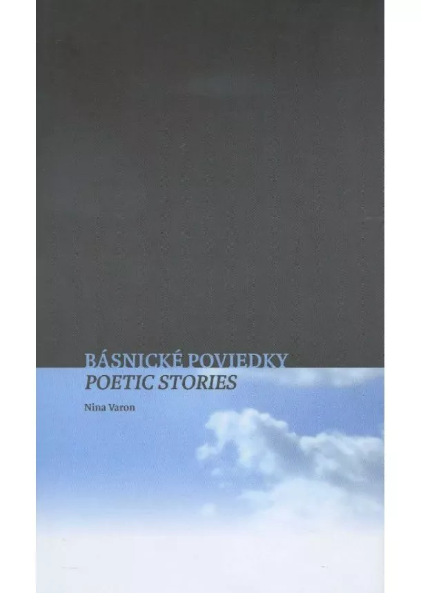 Nina Varon - Básnické poviedky / Poetic Stories