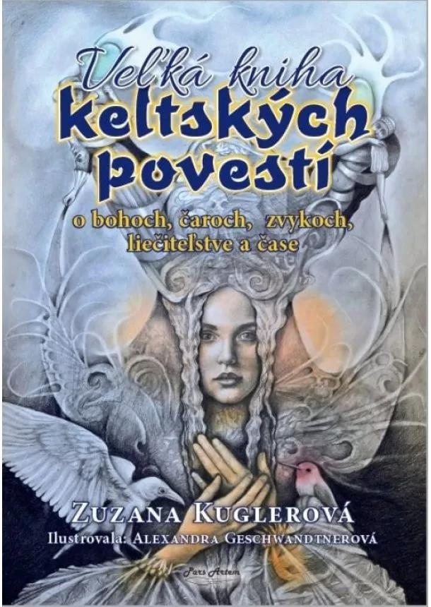 Zuzana Kuglerová - Veľká kniha keltských povestí