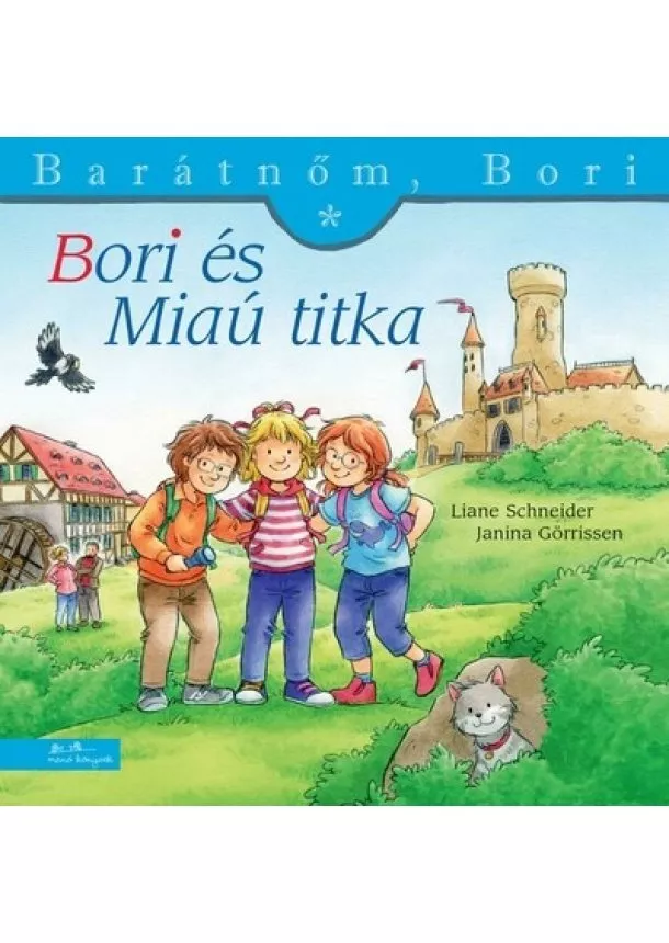 Liane Schneider - Bori és Miaú titka - Barátnőm, Bori 51.