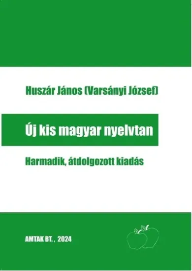 Új kis magyar nyelvtan (3., átdolgozott kiadás)