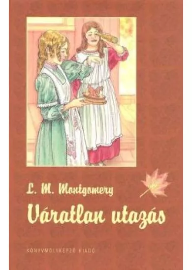 VÁRATLAN UTAZÁS 1.
