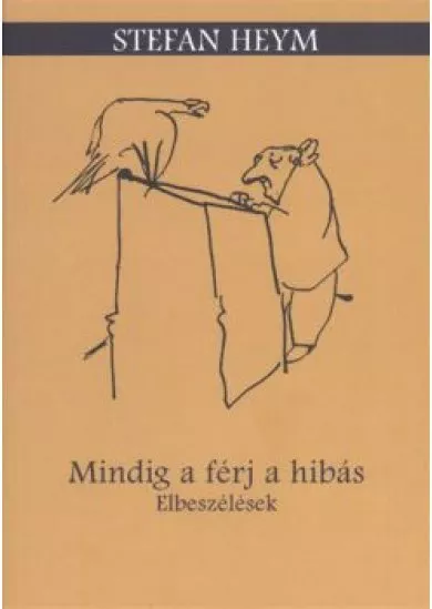 MINDIG A FÉRJ A HIBÁS