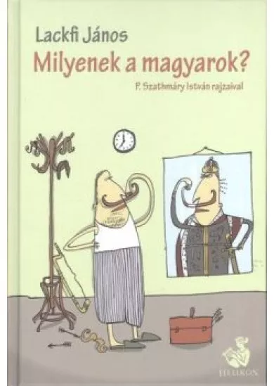 MILYENEK A MAGYAROK?