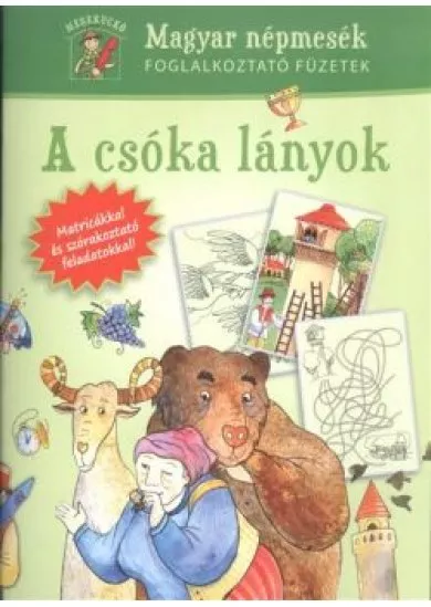 A CSÓKA LÁNYOK