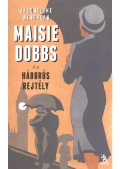 Maisie Dobbs és a háborús rejtély