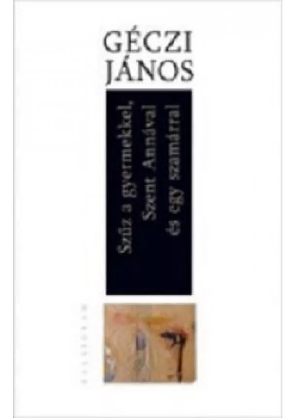 Géczi János - Szűz a gyermekkel, Szent Annával és egy szamárral