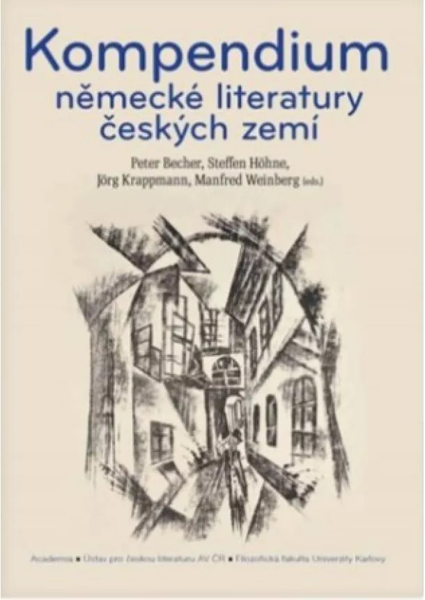 Peter Becher, Steffen Höhne, Manfred Weinberg - Kompendium německé literatury českých zemích